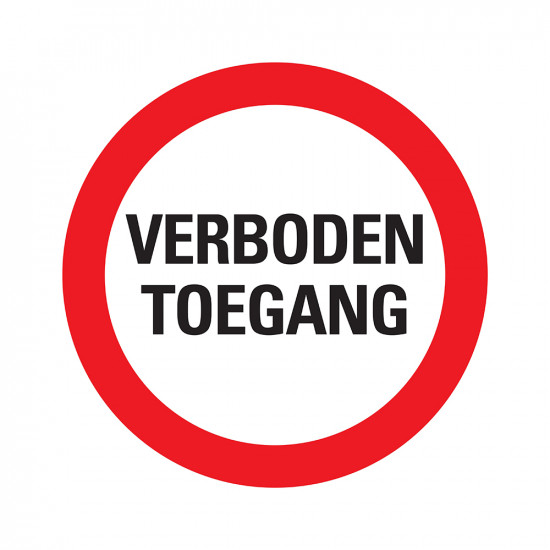 VERBODSBORD VERBODEN TOEGANG PVC